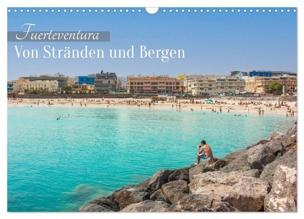 Produktbild: Fuerteventura &ndash; Von Str&auml;nden und Bergen (Wandkalender 2026 DIN A3 quer), CALVENDO Monatskalender