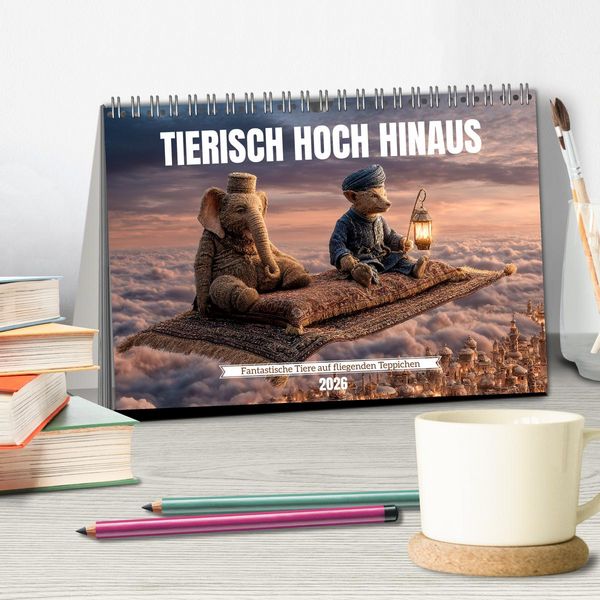 Produktbild: Tierisch hoch hinaus - Fantastische Tiere auf fliegenden Teppichen (Tischkalender 2026 DIN A5 quer), CALVENDO Monatskalender