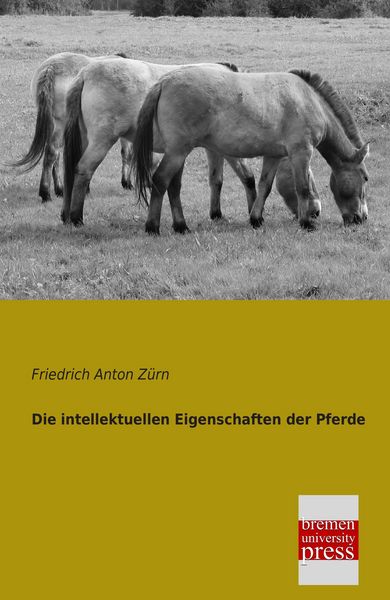 Produktbild: Die intellektuellen Eigenschaften der Pferde