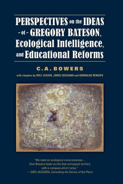 Produktbild: Perspectives on the Ideas of Gregory Bateson, Ecological Intelligence, and Educational Reforms