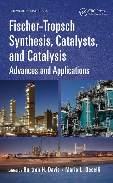 Produktbild: Fischer-Tropsch Synthesis, Catalysts, and Catalysis