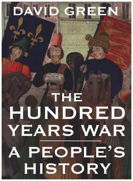Produktbild: The Hundred Years War - A People`s History