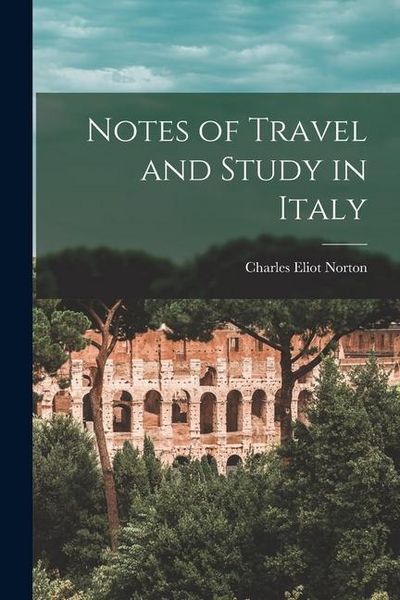 Produktbild: Notes of Travel and Study in Italy