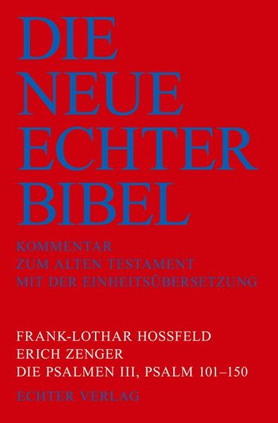 Produktbild: Die Neue Echter-Bibel. Kommentar / Kommentar zum Alten Testament / Die Psalmen III: Psalm 101-150