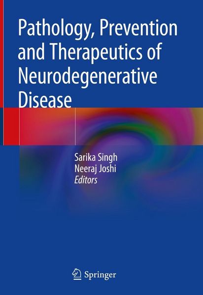 Produktbild: Pathology, Prevention and Therapeutics of Neurodegenerative Disease