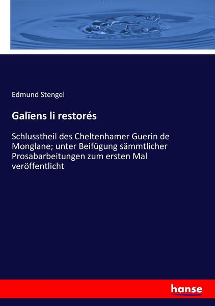 Galïens li restorés, Taschenbuch von Edmund Stengel, Hansebooks, 9783743453388