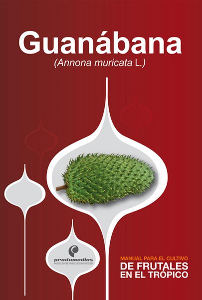 Produktbild: Manual para el cultivo de frutales en el tr&oacute;pico. Guan&aacute;bana