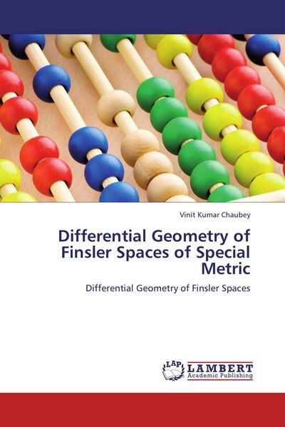 Produktbild: Differential Geometry of Finsler Spaces of Special Metric