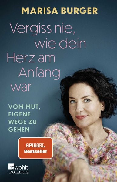Produktbild: Vergiss nie, wie dein Herz am Anfang war