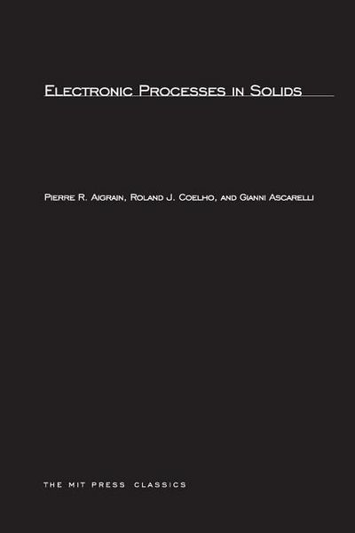Produktbild: Pierre R Aigrain: Electronic Processes in Solids