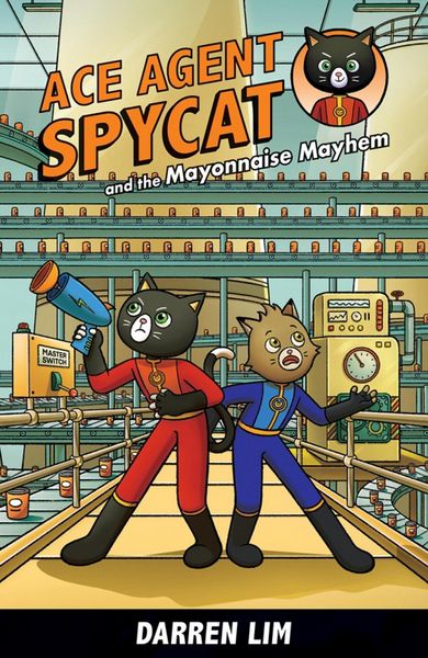 Produktbild: Ace Agent Spycat and the Mayonnaise Mayhem (Book 2)