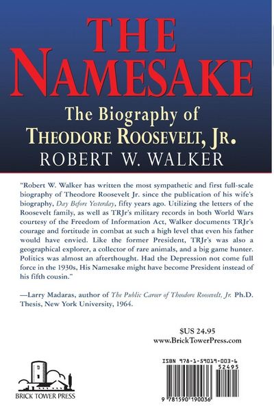 Produktbild: The Namesake, the Biography of Theodore Roosevelt Jr.