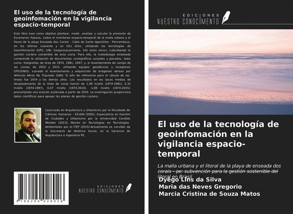 Produktbild: El uso de la tecnolog&iacute;a de geoinfomaci&oacute;n en la vigilancia espacio-temporal