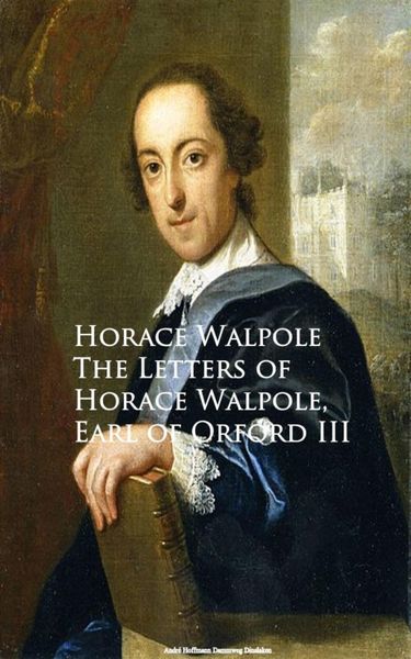 Produktbild: The Letters of Horace Walpole, Earl of Orford III