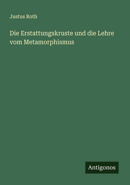 Produktbild: Die Erstattungskruste und die Lehre vom Metamorphismus