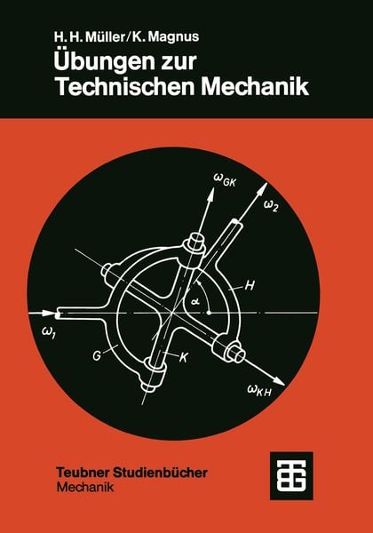 Übungen zur Technischen Mechanik, Taschenbuch von Hans Heinrich Müller,Kurt Magnus, Vieweg & Teubner, 978-3-519-22325-2