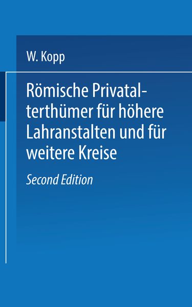 Produktbild: R&ouml;mische Privatalterth&uuml;mer, f&uuml;r h&ouml;here Lehranstalten und f&uuml;r weitere Kreise