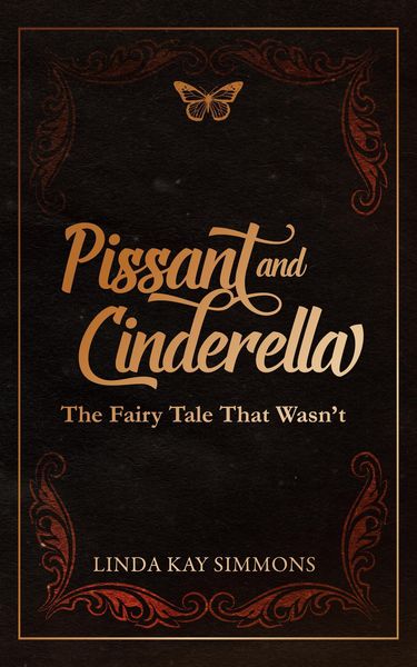Produktbild: Pissant and Cinderella: The Fairy Tale That Wasn't