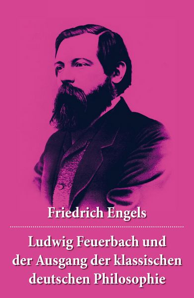 Produktbild: Ludwig Feuerbach und der Ausgang der klassischen deutschen Philosophie
