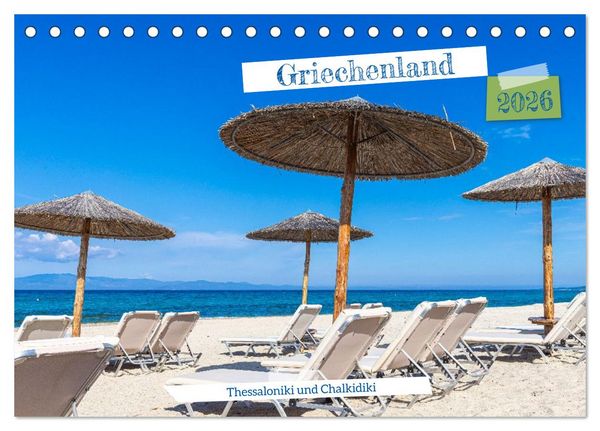 Griechenland - Thessaloniki und Chalkidiki (Tischkalender 2026 DIN A5 quer), CALVENDO Monatskalender