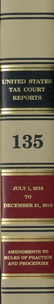 Produktbild: Reports of the United States Tax Court, Volume 135, July 1, 2010 to December 31, 2010