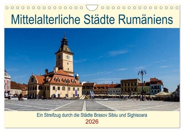 Mittelalterliche Städte Rumäniens (Wandkalender 2026 DIN A4 quer), CALVENDO Monatskalender