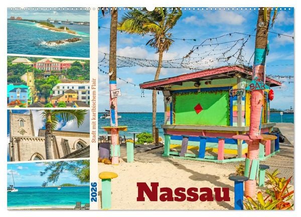 Produktbild: Nassau - Stadt mit karibischem Flair (Wandkalender 2026 DIN A2 quer), CALVENDO Monatskalender
