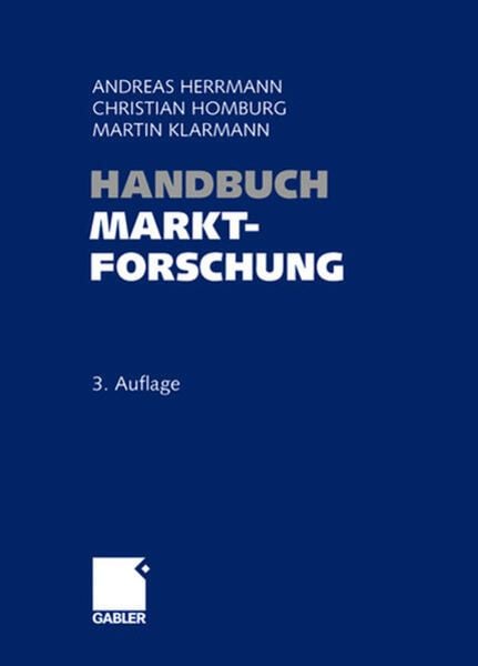 Handbuch Marktforschung, Gebundene Ausgabe von , Springer Fachmedien Wiesbaden GmbH, 9783658030704