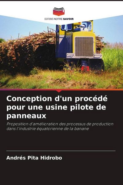 Produktbild: Conception d'un proc&eacute;d&eacute; pour une usine pilote de panneaux