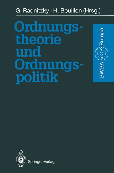 Ordnungstheorie und Ordnungspolitik, Taschenbuch von , Springer Berlin, 9783642768279