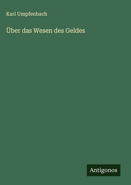 Produktbild: &Uuml;ber das Wesen des Geldes