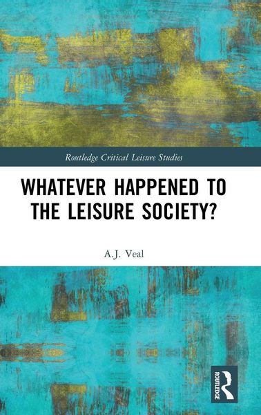Produktbild: Whatever Happened to the Leisure Society?