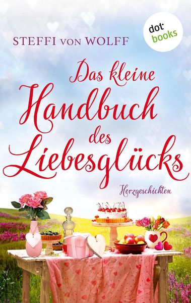 Produktbild: Das kleine Handbuch des Liebesglücks