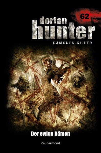 Produktbild: Montillon, C: Dorian Hunter 62 - Der ewige D&auml;mon