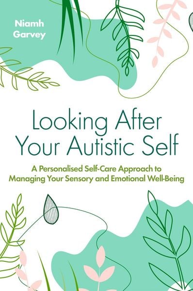 Produktbild: Looking After Your Autistic Self