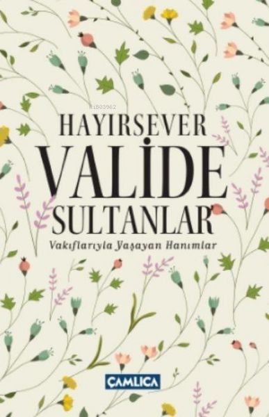 Produktbild: Hayirsever Valide Sultanlar