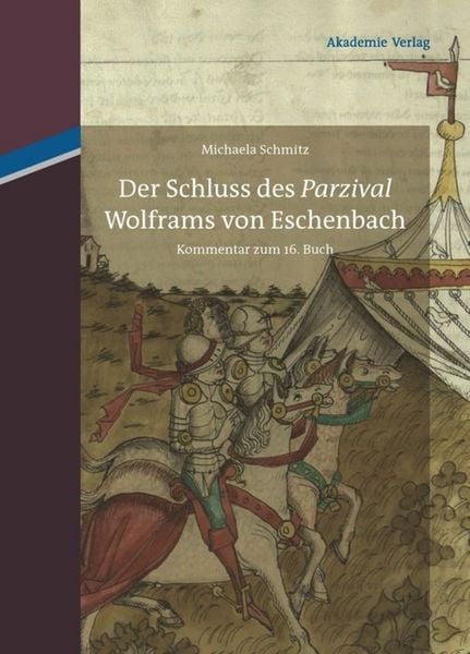 Produktbild: Der Schluss des "Parzival" Wolframs von Eschenbach