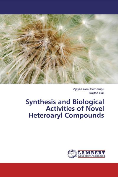 Produktbild: Synthesis and Biological Activities of Novel Heteroaryl Compounds
