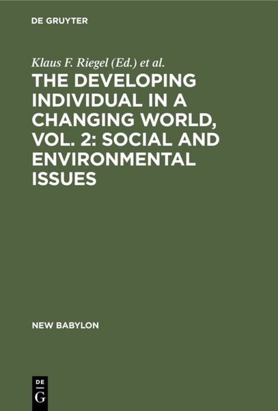 Produktbild: The Developing Individual in a Changing World, Vol. 2: Social and environmental issues