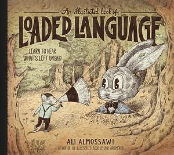 Produktbild: An Illustrated Book of Loaded Language