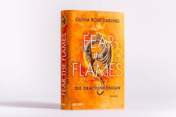 Produktbild: Fear the Flames &ndash; Die Drachenk&ouml;nigin