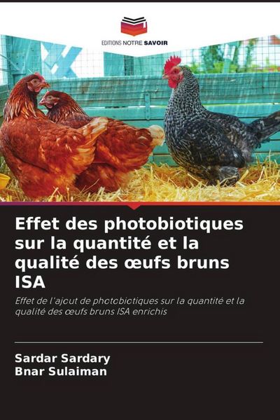Produktbild: Effet des photobiotiques sur la quantit&eacute; et la qualit&eacute; des &iquest;ufs bruns ISA