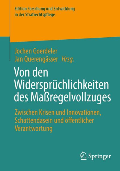 Produktbild: Von den Widerspr&uuml;chlichkeiten des Ma&szlig;regelvollzuges