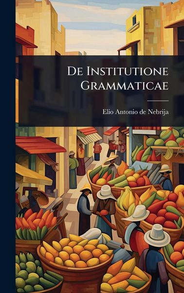 Produktbild: De Institutione Grammaticae