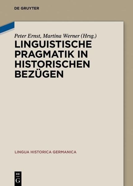 Produktbild: Linguistische Pragmatik in historischen Bez&uuml;gen