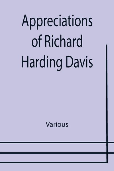 Produktbild: Appreciations of Richard Harding Davis