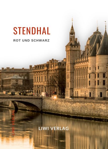 Produktbild: Stendhal: Rot und Schwarz. Vollst&auml;ndige Neuausgabe