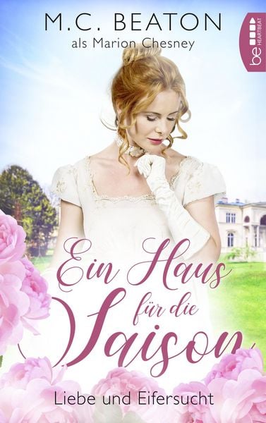 Produktbild: Ein Haus f&uuml;r die Saison - Liebe und Eifersucht