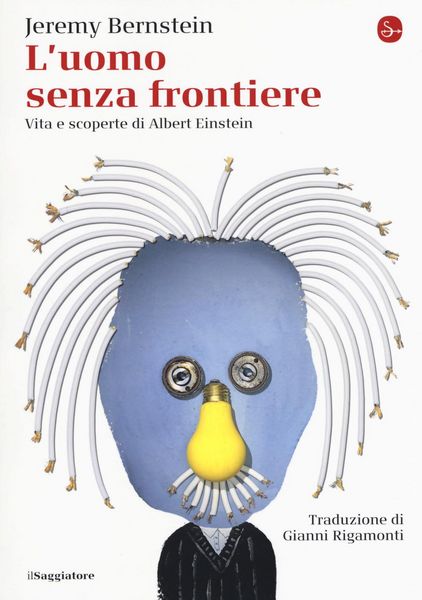 Produktbild: L' uomo senza frontiere. Vita e scoperte di Albert Einstein