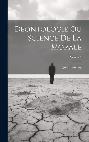 Produktbild: D&eacute;ontologie Ou Science De La Morale; Volume 2